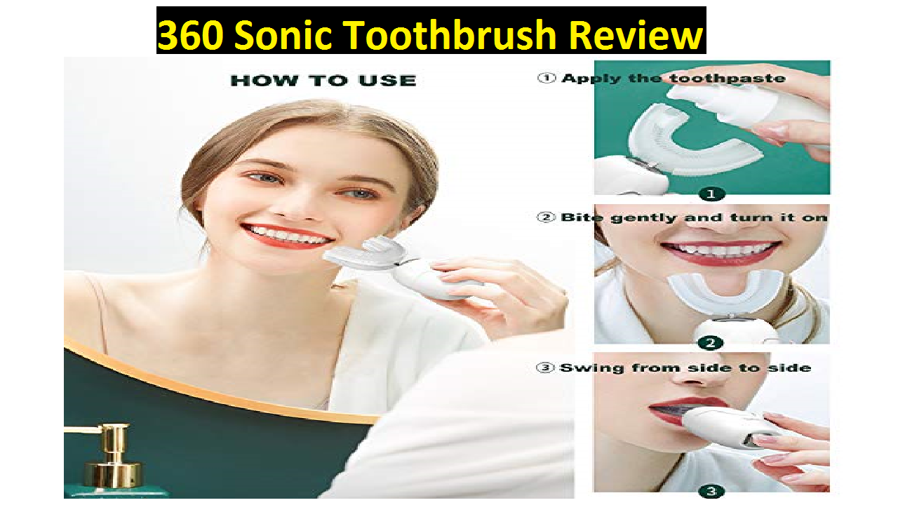 360 Sonic Toothbrush Review
