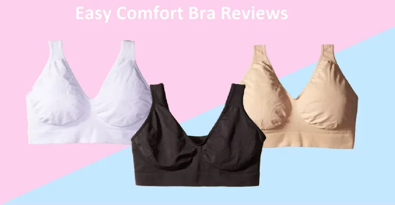 Easy Comfort Bra Reviews [2022]: Is It a Legit?