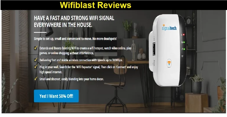 Wifiblast Reviews [2022] – Does Wifiblast Really Work?