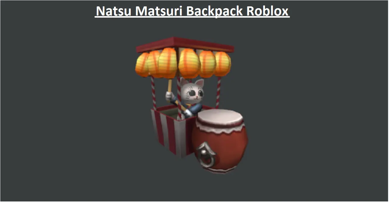 Natsu Matsuri Backpack Roblox